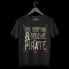 T-shirt F*ck everything and become a pirate V3